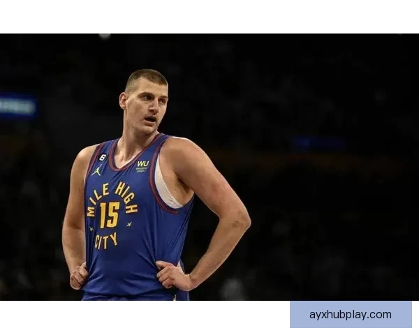 掘金担忧约基奇被特殊防守限制 提前18英尺就开始防守